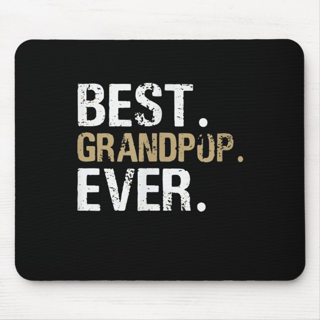 Funny Grandson | Best Grandpop Ever Mouse Pad (Front)