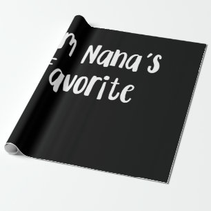 Funny Grandson   I'm Nana's Favourite Wrapping Paper