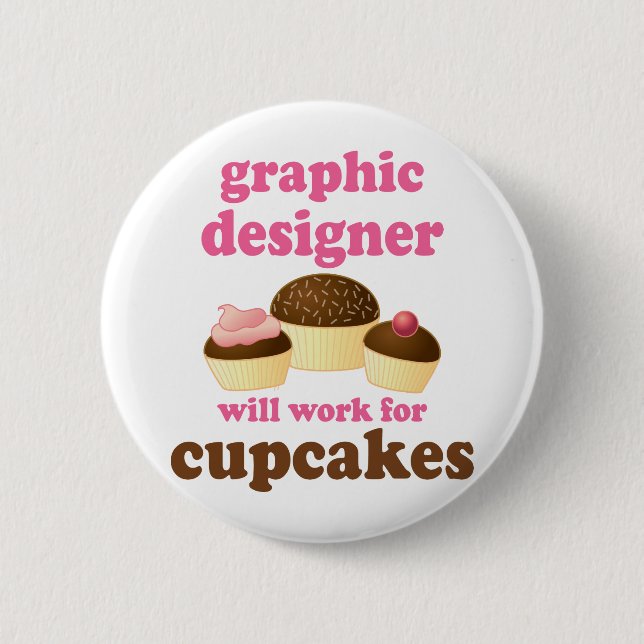 Funny Graphic Designer 6 Cm Round Badge (Front)