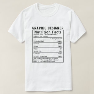 Funny Graphic Designer Nutrition Facts Boss Gift T-Shirt