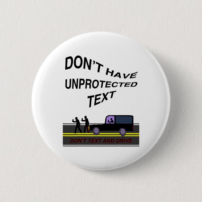 Funny Graphic Don't Text And Drive  6 Cm Round Badge (Front)