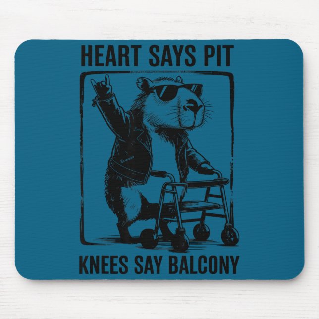 Funny Graphic Heart Says Pit Knees Say Mouse Pad (Front)