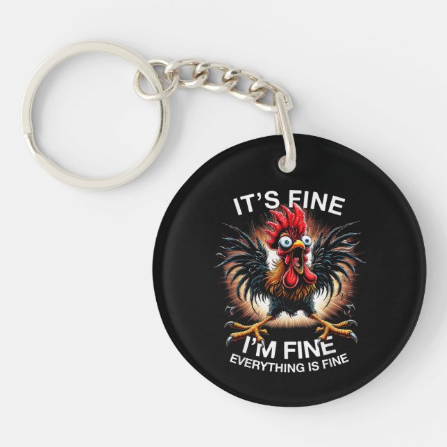 Funny Graphic It's Fine I'm Fine Weird Crazy Chick Key Ring (Front)