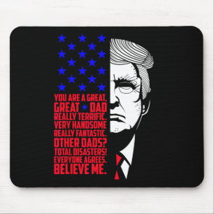 Funny Great Dad Donald Trump Father's Day Gift Tee Mouse Pad