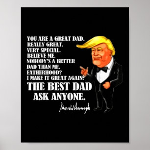 Funny Great Dad Donald Trump Fathers Day Gift Tee  Poster