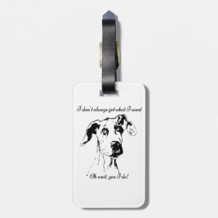 Funny Great Dane Dog Quote Luggage Tag