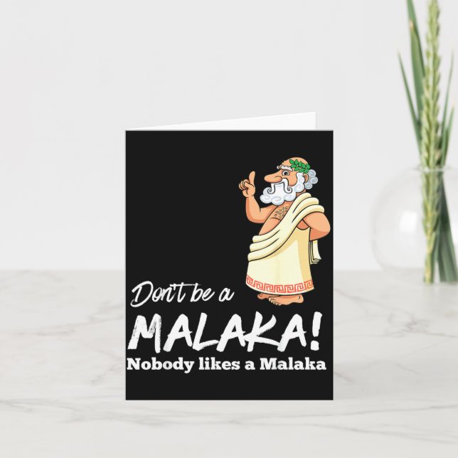 Funny Greek Don't Be A Malaka Nobody Likes Malaka  Card (Front)