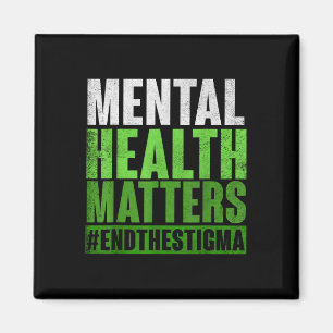 Funny Green Mental Health S Awareness End The Stig Magnet