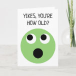 Funny Green Surprised Face Emoji Birthday Card<br><div class="desc">Know someone who's getting up there in years? This funny birthday card is perfect for sending some smiles their way. Features an illustration of a green surprised or shocked face in a modern, hand-drawn style. The message on the front and the inside of this birthday card is ready to be...</div>