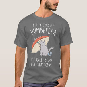 Funny Grey Cat Umbrella T-Shirt