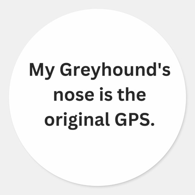 Funny greyhound sticker for dog lovers (Front)