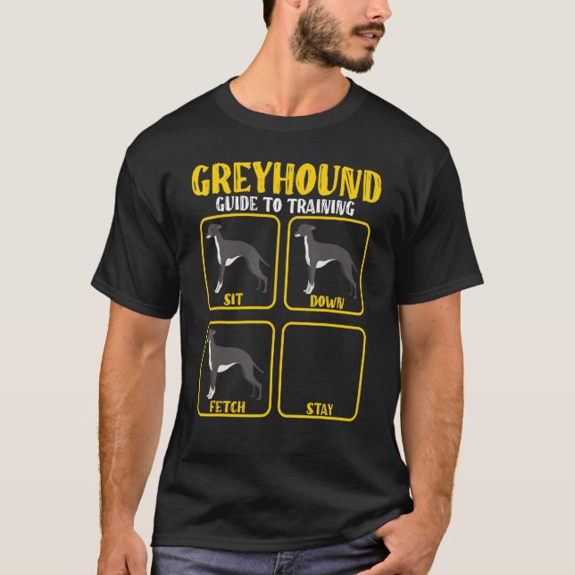 Funny greyhound whippet dog training guide for gre T-Shirt (Front)