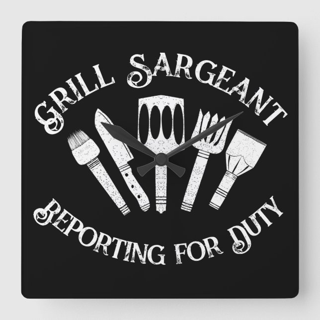 Funny Grill Sargeant’ – BBQ Gift for Men Black  Square Wall Clock (Front)