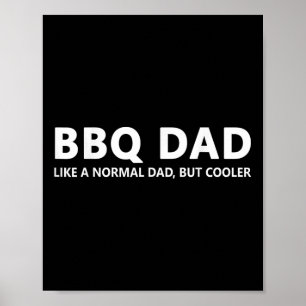 Funny Grilling Bbq Father Bbq Dad Poster