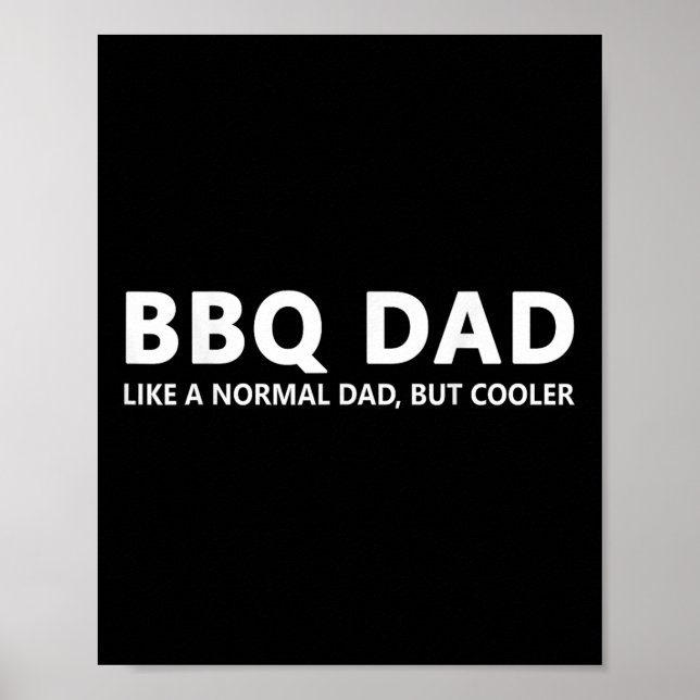Funny Grilling Bbq Father Bbq Dad  Poster (Front)