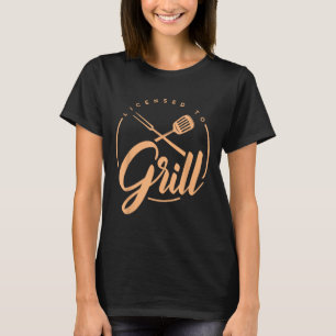 Funny Grilling Bbq Smoker Licensed To Grill T-Shirt