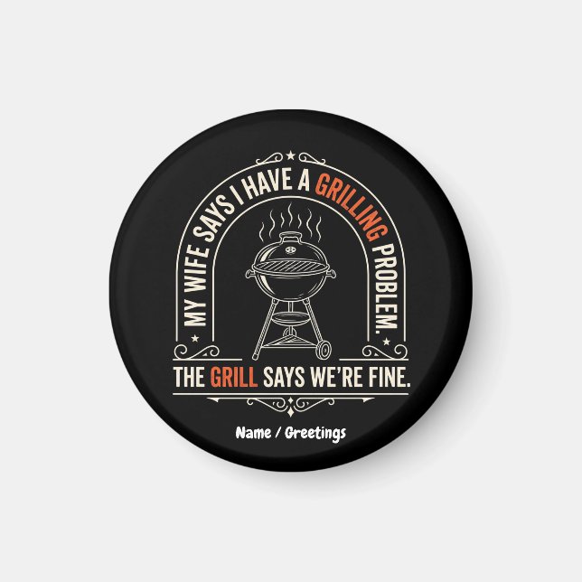 Funny Grilling Problem BBQ Humour Grill Master Gif Magnet (Front)
