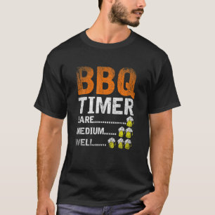 Funny Grillmaster Gift BBQ Timer Rare Medium Well T-Shirt
