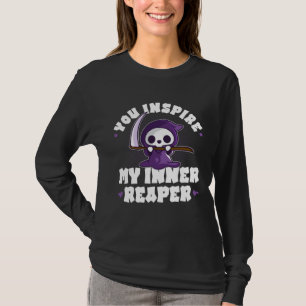 Funny Grim Reaper, Inspire My Inner Reaper, Goth D T-Shirt