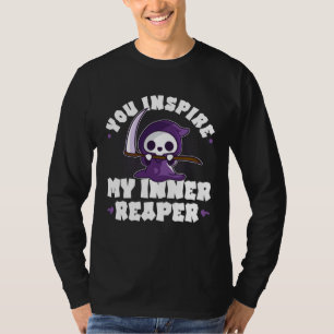 Funny Grim Reaper, Inspire My Inner Reaper, Goth D T-Shirt