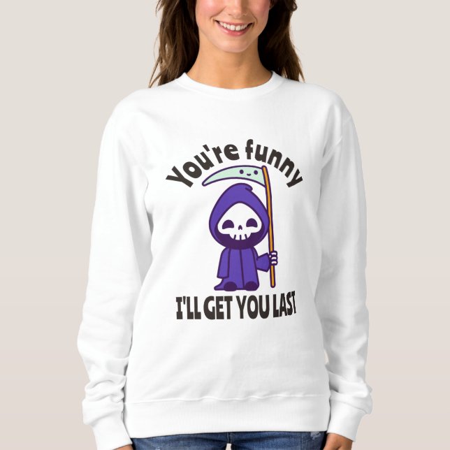 Funny Grim Reaper Skeleton Halloween Costume Sweatshirt (Front)