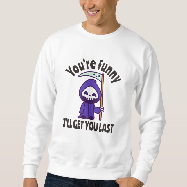 Funny Grim Reaper Skeleton Halloween Costume Sweatshirt (Front)