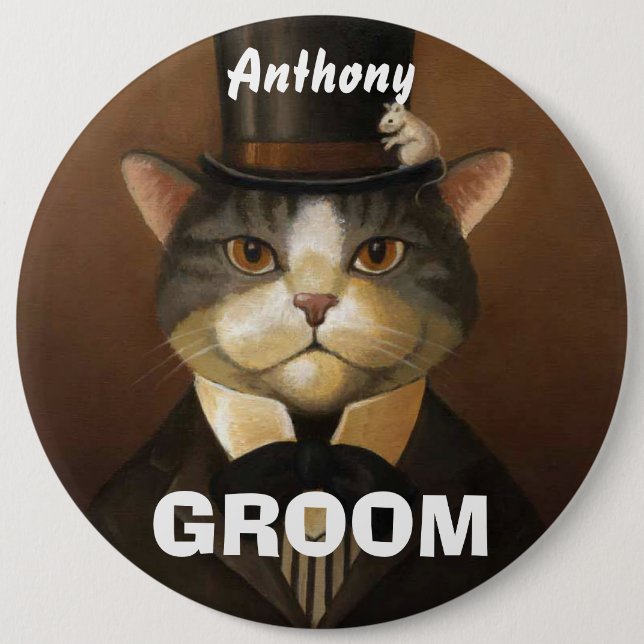 Funny groom cat 6 cm round badge (Front)