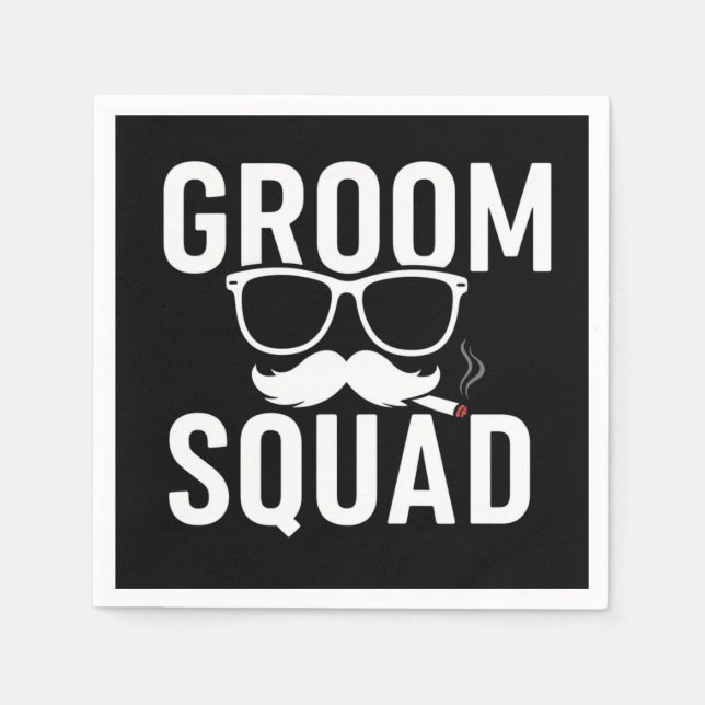  Funny Groom Squad Wedding Party Design Napkin (Front)