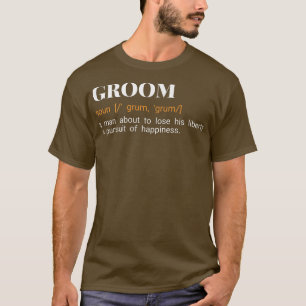 Funny Groom Wedding Day Memories Engagements Sayin T-Shirt