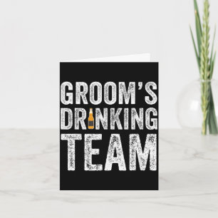 Funny groom's drinking team groomsmen bachelor card