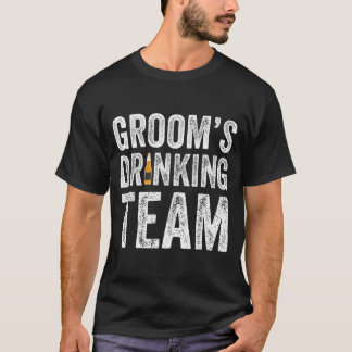 Funny groom's drinking team groomsmen bachelor T-Shirt