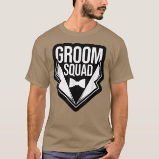 Funny Groomsmen Bachelor Party Apparel For Men Gro T-Shirt