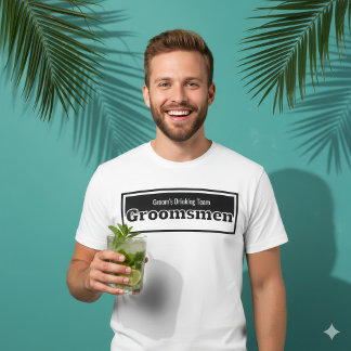 Funny Groomsmen Groom's Drinking Team Wedding T-Shirt