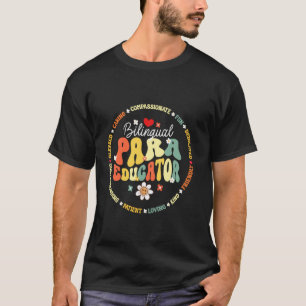 Funny Groovy Bilingual Paraeducator Teachers Back  T-Shirt