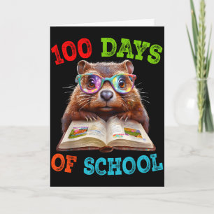 Funny Groundhog 100th Day Of School Teacher Ground Card