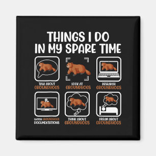 Funny Groundhog Lover Woodchuck Ground Hog Men Wom Magnet