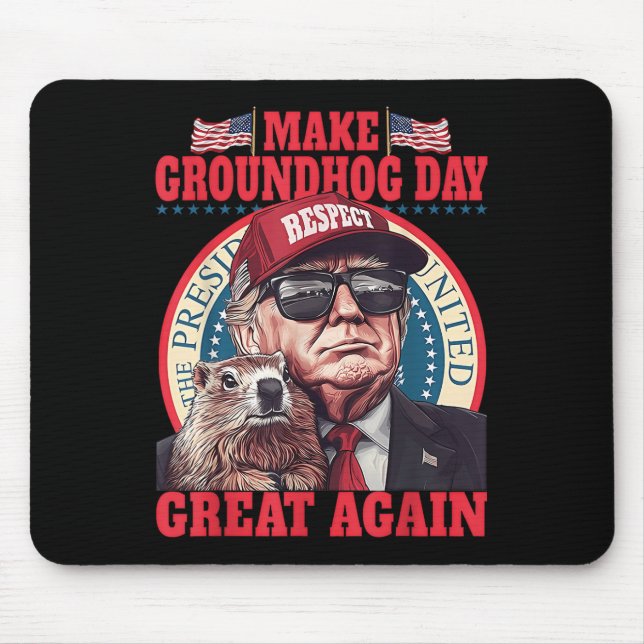 Funny Groundhog Make Groundhog Day Great Again  Mouse Pad (Front)