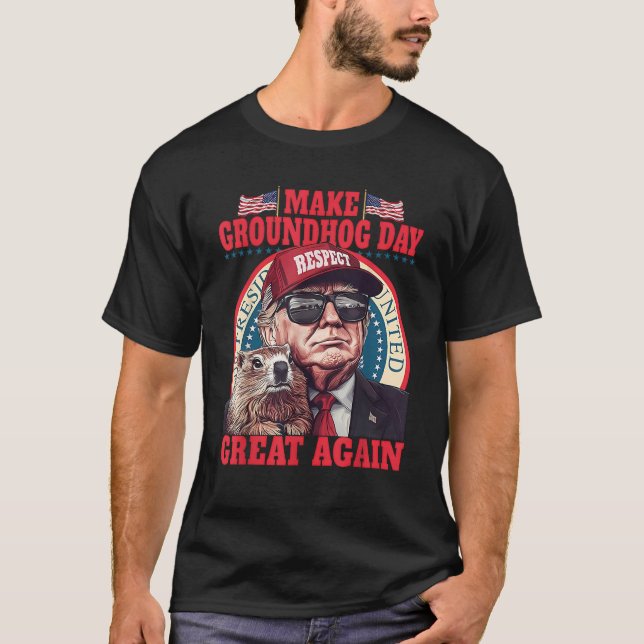 Funny Groundhog Make Groundhog Day Great Again T-Shirt (Front)