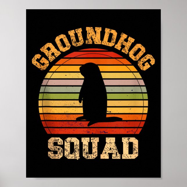 Funny Groundhog Squad Design Happy Groundhog Day 2 Poster (Front)