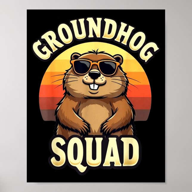 Funny Groundhog Squad Happy Groundhog Day Celebrat Poster (Front)