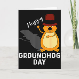 Funny Groundhog Tee For Happy Groundhog Day Lover Card