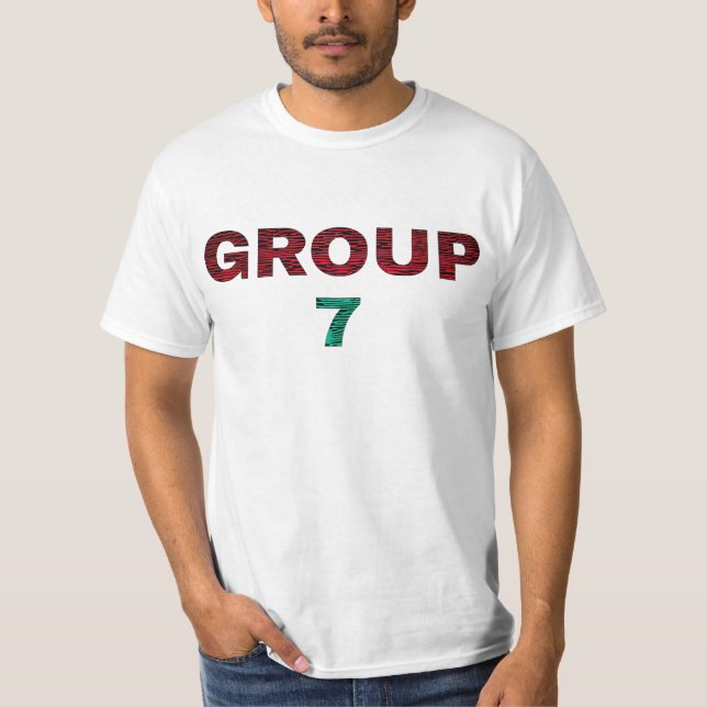 Funny Group 7 Meme Shirt, Hilarious Team 7 Graphic T-Shirt (Front)