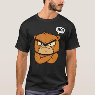 Funny Grumpy Bear - No! T-Shirt