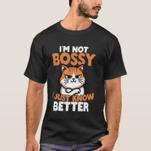 Funny Grumpy Bossy Attitude Cat Humour T-Shirt