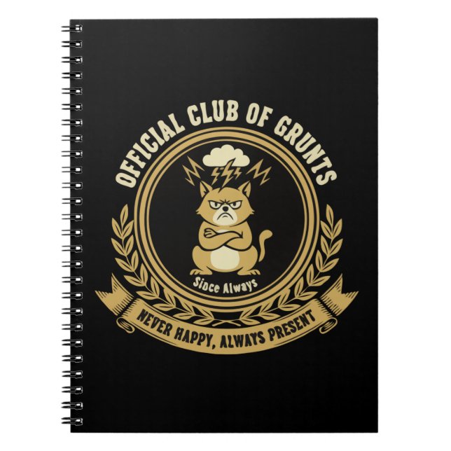  Funny Grumpy Cat | Official Club of Grunts Sarcas Notebook (Front)