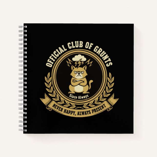  Funny Grumpy Cat | Official Club of Grunts Sarcas Notebook (Front)