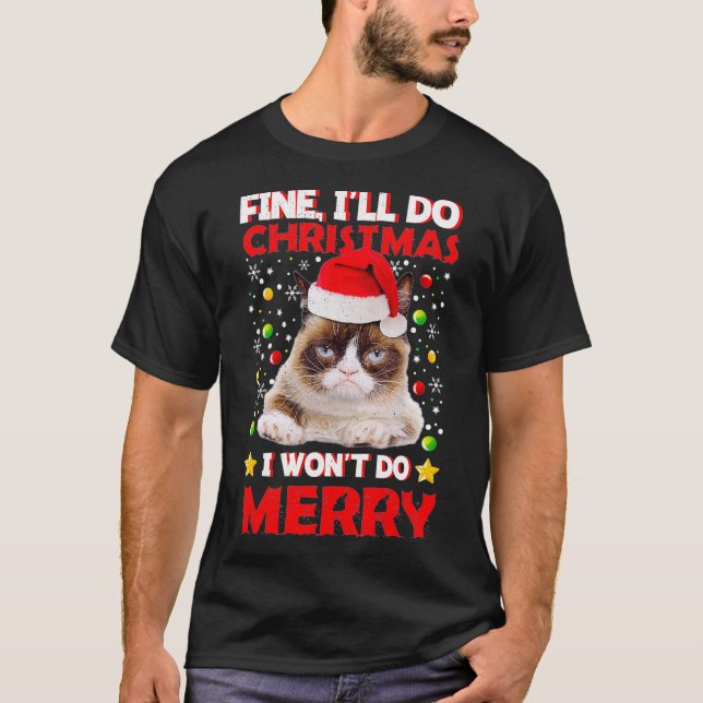 Funny Grumpy Christmas Cat Pun Joke  T-Shirt (Front)
