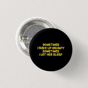 Funny Grumpy Morning Humour for Her 3 Cm Round Badge