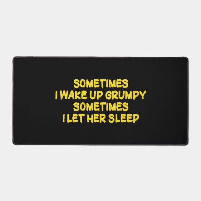 Funny Grumpy Morning Humour for Her Desk Mat (Front)