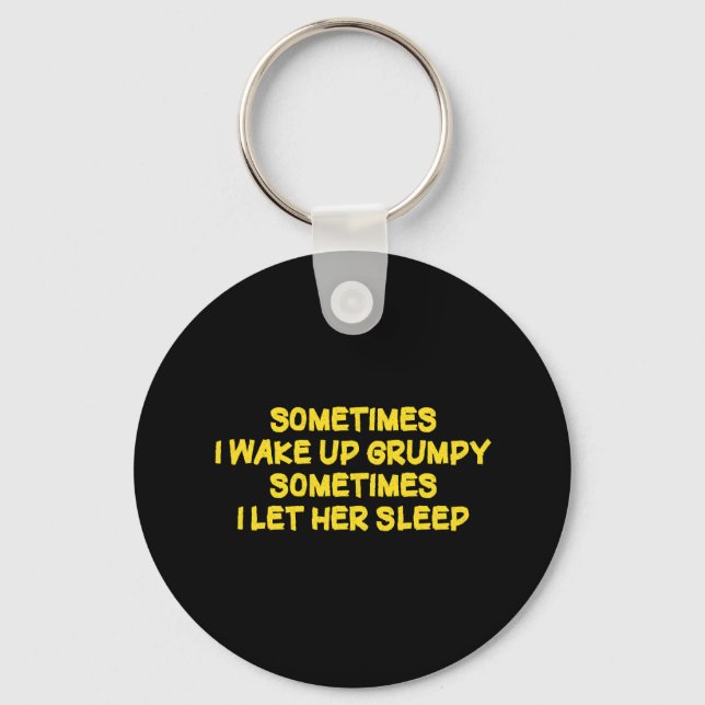 Funny Grumpy Morning Humour for Her Key Ring (Front)